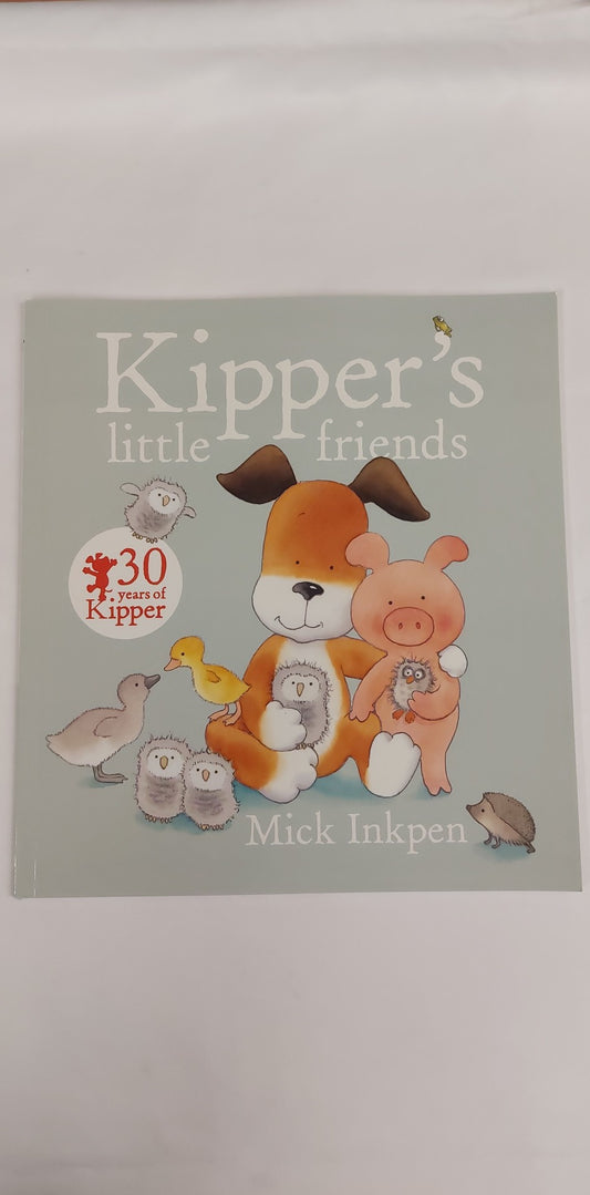 Kipper's Little Friends Paperback